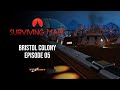 Let's Play Surviving Mars - Bristol Colony - Episode 05