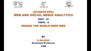 UNIT - 4_MINING THE WORLD WIDE WEB