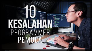10 Kesalahan Programmer Pemula