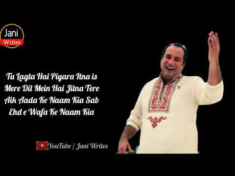 Ehd E Wafa Ost Rahat Fateh Ali Khan Lyrics Sad Version New Pakistani Dra 