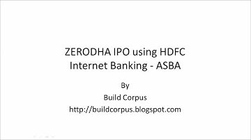 ZERODHA IPO using HDFC Internet Banking - ASBA