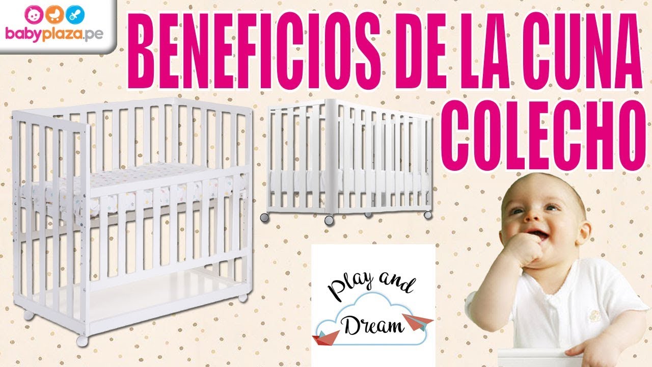 Beneficios la Cuna Colecho- Play and Dream| BabyPlaza YouTube