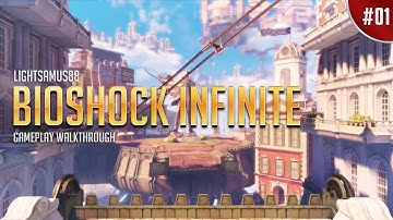 BioShock Infinite Gameplay Walkthrough Part 1 - To The Sky