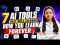 7 AI Tools That Will Change How You Learn Forever