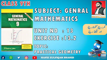 Grade 10 | Math (Science Group) | Unit No 13 {Practical Geometry} Ex 13.2 #hafizzulfiqarshahid