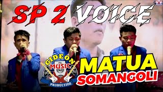 SP2 VOICE   MATUA SOMANGOLI || COVER LIVE GMP