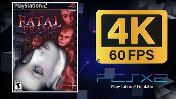Fatal Frame | PS2 (PCSX2) | 4K UHD