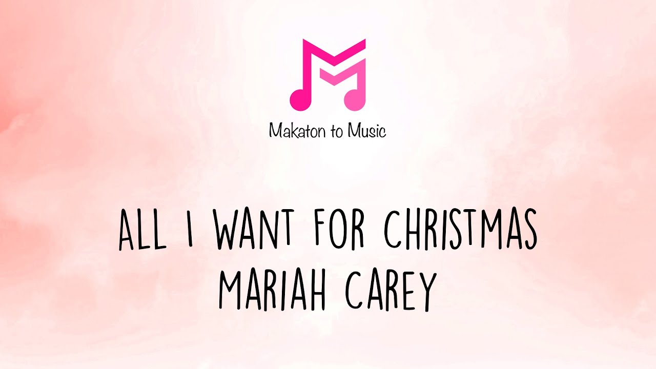 All I Want For Christmas Mariah Carey Makaton To Music Christmas all-i-want-for-christmas-mariah-carey-makaton-to-music-christmas