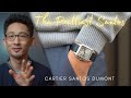 Why this is the Santos You Want | Cartier Santos Dumont