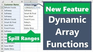 New Excel Features: Dynamic Array Functions & Formulas that Spill