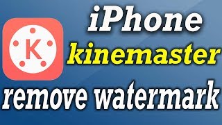 Remove kinemaster Watermark | iPhone  Kinemaster Video Edit app | Apple info screenshot 4