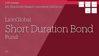 LionGlobal Short Duration Bond Fund - My Absolutely Biased Comments (ABCs) screenshot 4