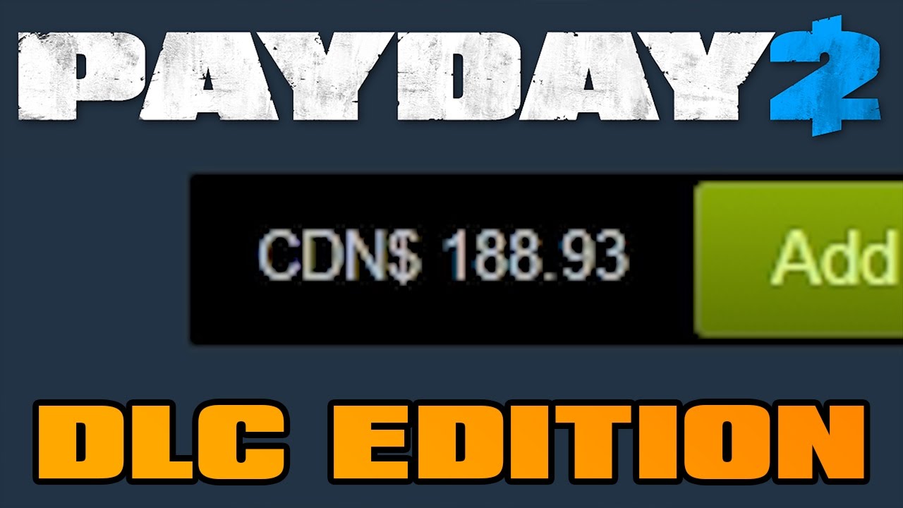 THE DLC PROBLEM OF PAYDAY 2!