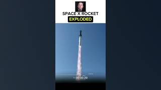 SpaceX Rocket Exploded #elonmusk #usa #shorts