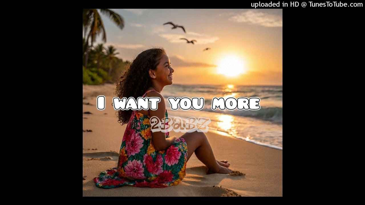 2Babz_I want you more_2026 🇸🇧