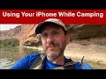 Using your iphone while camping