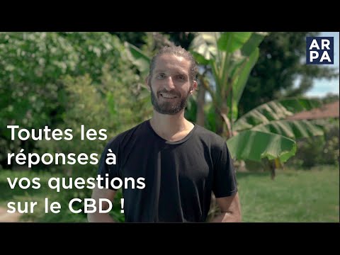 ARPA - Tout savoir sur le CBD !