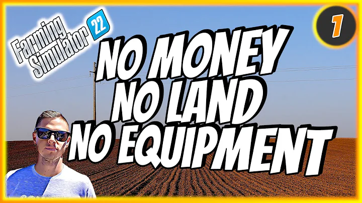 No Money! No Land! No Equipment! | FS22 Ultimate R...