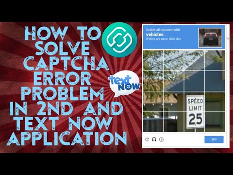 how to solve captcha error problem in 2nd line and text now app in ...