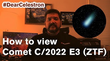How to View Comet C/2022 E3 (ZTF)
