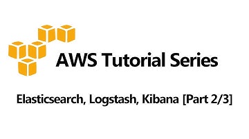 Elasticsearch, Logstash, Kibana [Part 2/3] (NEWER VIDEO AVAILABLE)