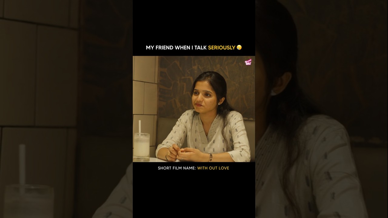 அருமையா பண்ணீங்க தோழி! 🥲 | Without Love 💝 | Tamil Rom-Com Short Film | Girly