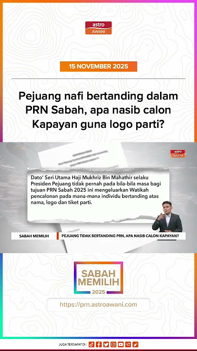 Pejuang nafi bertanding dalam PRN Sabah, apa nasib calon Kapayan guna logo parti?