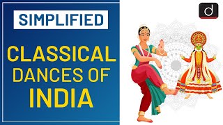 Classical dances of India: Simplified  I  Drishti IAS English