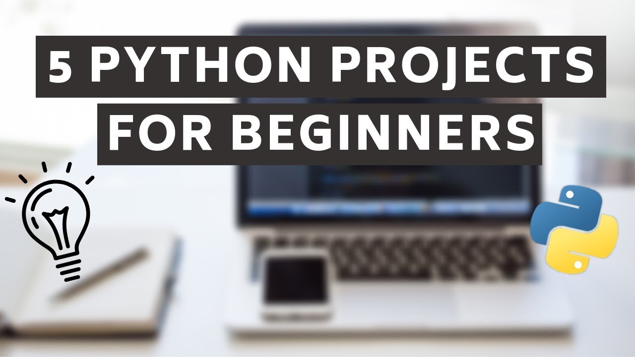 5 Python Projects for Beginners - YouTube