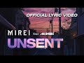 MIREI - UNSENT feat. AK 刘彰 - English Rap Version (Official Lyric Video)