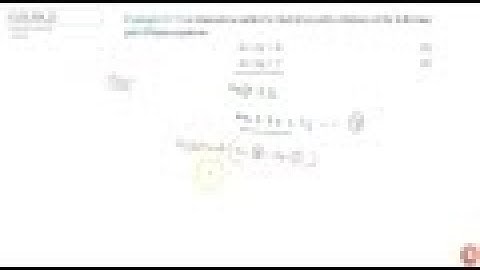 Use elimination method to find all possible solutions of the following pair of linear equations:...