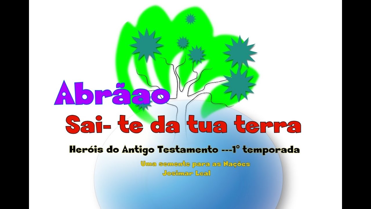 Sai Da Tua Terra E Vai Onde Te Mostrarei Versiculo
