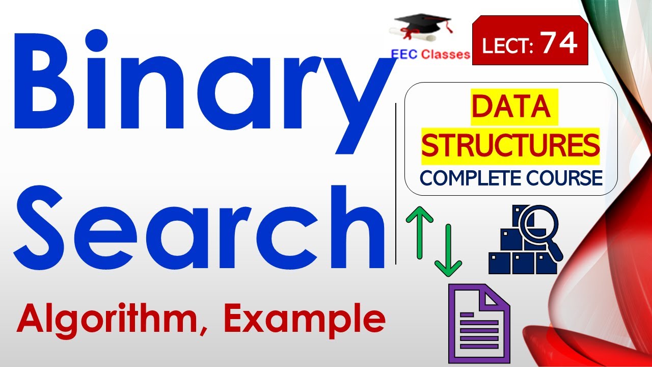L74: Binary Search Algorithm | Example | Data Structures Lectures in ...