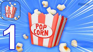 Popcorn Pop! - Gameplay Walkthrough Part 1 First Popcorn Machine (iOS, Android)