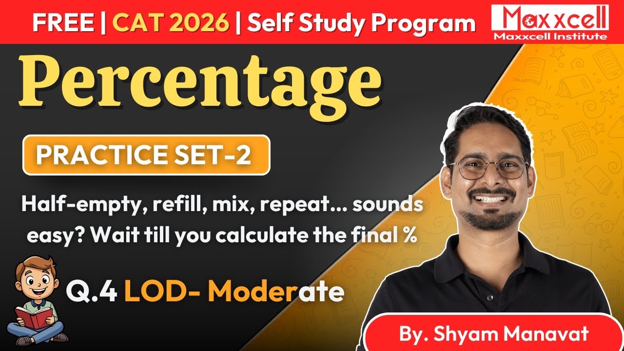 CAT 2026 | Percentage Set-2 Q4 | How to Solve Quant Questions in CAT ...