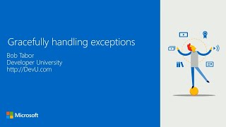 Bob Tabor - 2019 - Gracefully Handling Exceptions