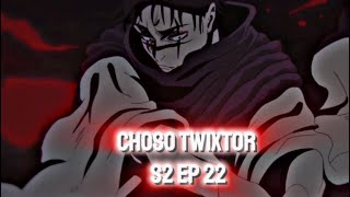 Choso Jjk Twixtor S2 Ep 22