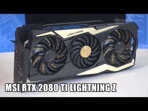 MSI 2080 Ti Lightning Z: De dikste GeForce RTX 2080 Ti tot nu toe!