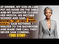 HER TRUE STORY My Son-In-Law Silenced My Daughter At Dinner — His Mother Nodded. I Kept Quiet..