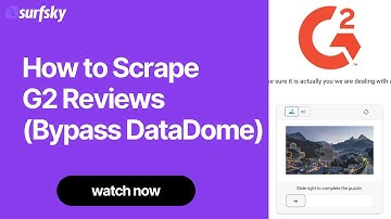 How to Scrape G2 Reviews (Bypass DataDome)