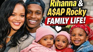 “Inside Rihanna and A$AP Rocky’s Beautiful Family Life With Their Children”