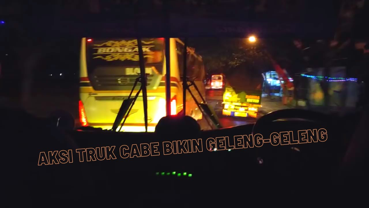 Olahraga Malam Truk  Cabe  Balap Stut Jack vs Bus Sugeng 