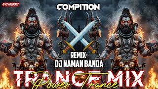 MAHAKL TERI BHAKTI NE BAWAL KAR DIYA | HIGH QUALITY SONG | { DJ EDM TRANCE } DJ NAMAN BANDA