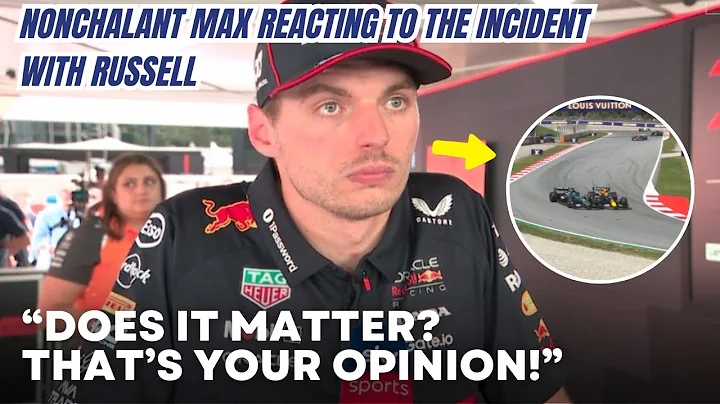 Max Verstappen DONT GIVE A F**K Reaction after the Incident with George Russell in Spanish GP