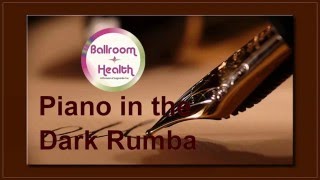 Piano in the Dark Rumba Tutorial