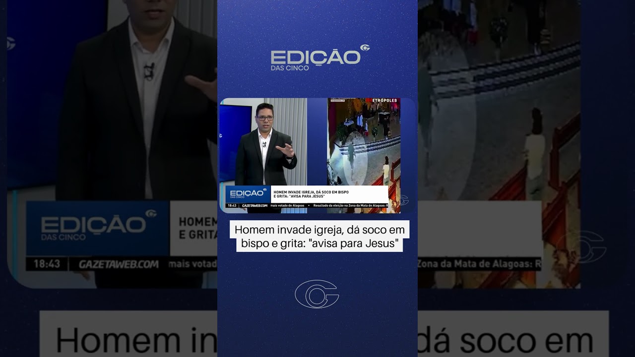 Homem invade igreja, dá soco em bispo e grita: “Avisa para Jesus”