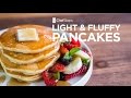 Light and Fluffy Pancakes Recipe