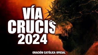 VÍA CRUCIS 2024 (Meditado) 'NUEVO' 14 ESTACIONES PASION DE CRISTO 2024