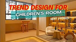 The New Trend Design For Children's Room