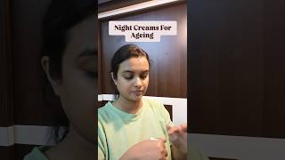 Night Creams For Ageing#nightcream #skincare #shortsfeed#shorts #trending #youtubeshorts #ytshorts
